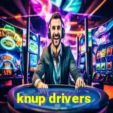 knup drivers